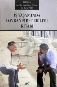 İş Yaşamında Davranış Becerileri Kitabı