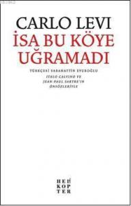 İsa Bu Köye Uğramadı