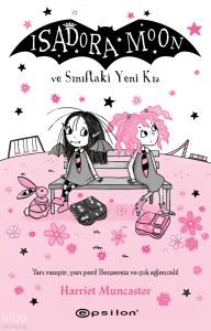 İsadora Moon  ve Sınıftaki Yeni Kız