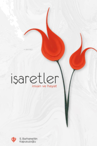 İşaretler İnsan ve Hayat