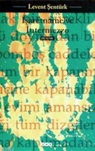 İşaretname ve İntermezzo
