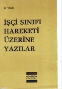 İşçi Sınıfı Hareketi Üzerine Yazılar
