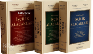 İşçilik Alacakları (3 Cilt - Ciltli)