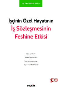 İşçinin Özel Hayatının İş Sözleşmesinin Feshine Etkisi