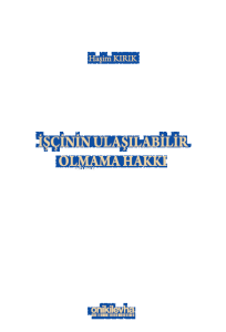 İşçinin Ulaşılabilir Olmama Hakkı