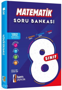 İsem Yayıncılık  8. Sınıf Matematik Soru Bankası