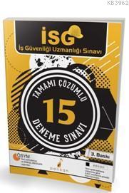 İSG İş Güvenliği Uzmanlığı Sınavı Tamamı Çözümlü 15 Deneme Sınavı