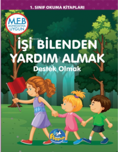 İşi Bilenden Yardım Almak ;Destek Olmak