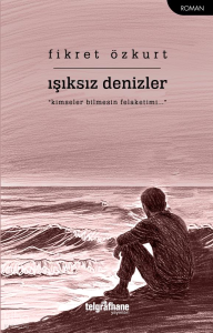Işıksız Denizler