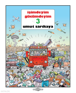 İşimdeyim Gücümdeyim 3