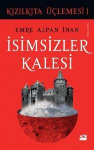 İsimsizler Kalesi - Kızılkıta Üçlemesi 1
