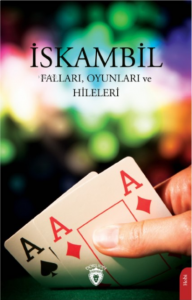 İskambil Falları, Oyunları ve Hileleri