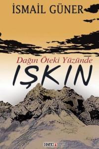 Işkın; Dağın Öteki Yüzünde