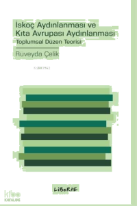 İskoç Aydınlanması ve Kıta Avrupası Aydınlanması;Toplumsal Düzen Teorisi