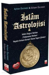 İslam Astrolojisi ;İslami Doğum Haritası (Yıldızname) Rehberi