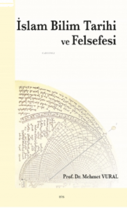 İslam Bilim Tarihi ve Felsefesi