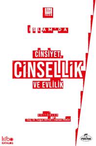 İslam’da Cinsiyet, Cinsellik ve Evlilik
