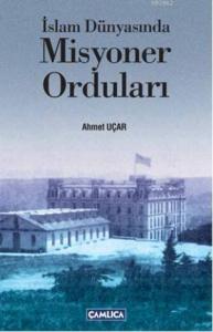 İslam Dünyasında Misyoner Orduları