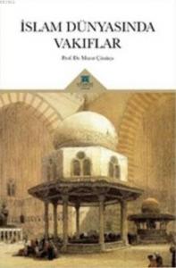İslam Dünyasında Vakıflar