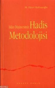 İslam Düşüncesinde Hadis Metodolojisi