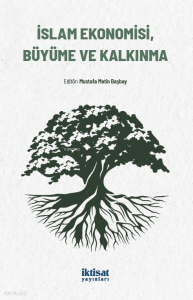 İslam Ekonomisi, Büyüme ve Kalkınma