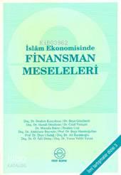 İslam Ekonomisinde Finansman Meseleleri