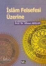 İslam Felsefesi Üzerine