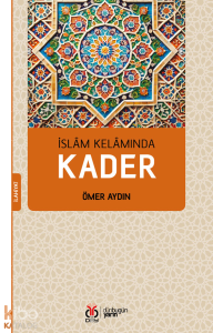 İslam Kelamında Kader