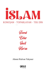 İslam Konuşan Toparlayan Tek Din