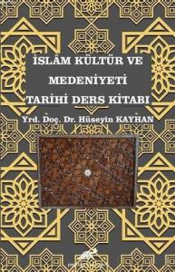 İslam Kültür ve Medeniyeti Tarihi Ders Kitabı