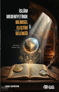 İslâm Medeniyetinde Bilimsel Eleştiri Geleneği