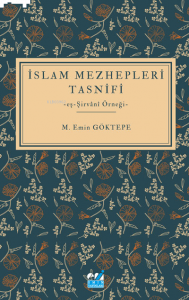 İslam Mezhepleri Tasnifi  -eş-Şirvânî Örneği-