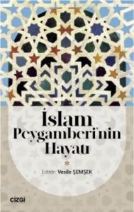 İslam Peygamberi'nin Hayatı