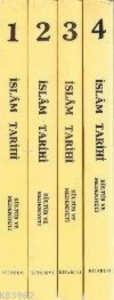 İslam Tarihi; Kültür ve Medeniyeti (4 Cilt Takım)