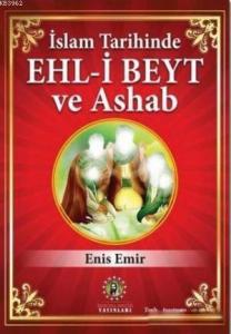 İslam Tarihinde Ehl-i Beyt ve Ashab