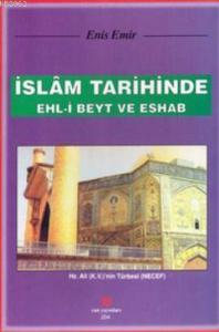 İslam Tarihinde Ehl-i Beyt ve Eshab