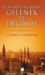 İslam Toplumlarında| Gelenek ve Değişim