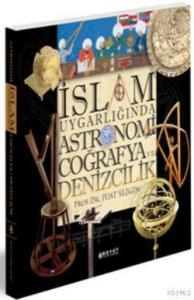 İslam Uygarlığında Astronomi Coğrafya ve Denizcilik; Kutulu