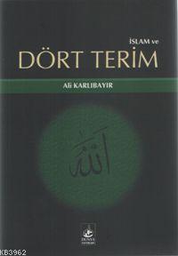 İslam ve Dört Terim