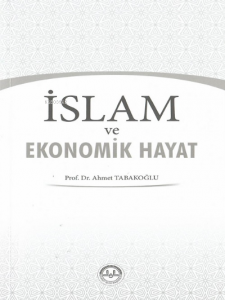 İslam ve Ekonomik Hayat