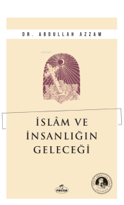 İslam ve İnsanlığın Geleceği