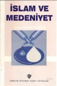 İslam ve Medeniyet