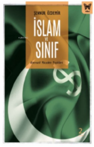 İslam ve Sınıf; Alternatif Mücadele Pratikleri