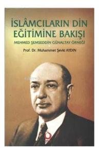 İslamcıların Din Eğitimine Bakışı