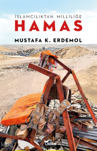 İslamcılıktan Milliliğe - Hamas