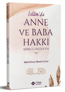 İslamda Anne Ve Baba Hakkı