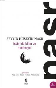 İslamda Bilim ve Medeniyet
