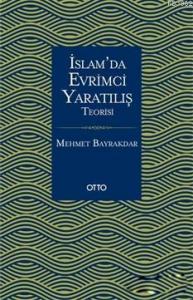 İslam'da Evrimci Yaratılış Teorisi