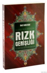 İslamda Rızık Meselesi Rızk Genişliği ve Borçtan Kurtulma Yolları