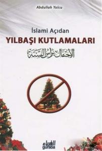 islami açıdan yılbaşı kutlamaları